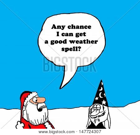 Color Christmas cartoon about Santa Claus asking the wizard for a good weather spell Christmas eve.