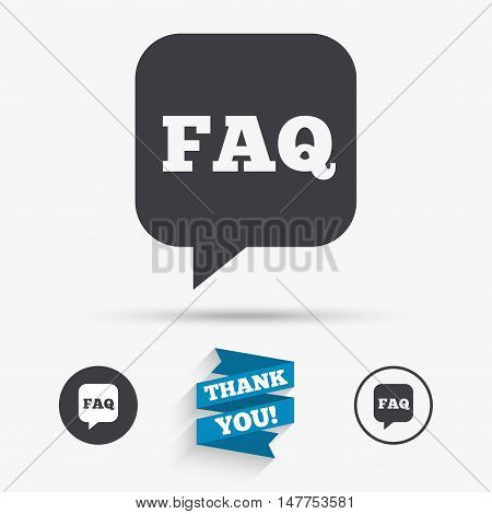 FAQ information sign icon. Help speech bubble symbol. Flat icons. Buttons with icons. Thank you ribbon. Vector