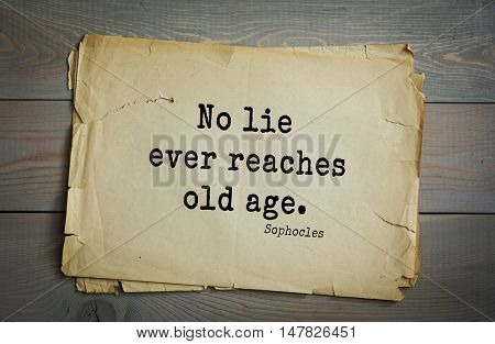TOP-150. Sophocles (Athenian playwright, tragedian) quote.No lie ever reaches old age.