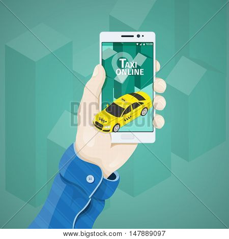 Phone in hand vector illustration in flat style. Man's hand holding a phone concept.  Order a taxi online. Service for travel. 3d yellow taxi on white phone screen