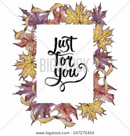 Maple Leaves In A Watercolor Style Isolated. Frame Border Ornament Square. Aquarelle Leaf For Backgr