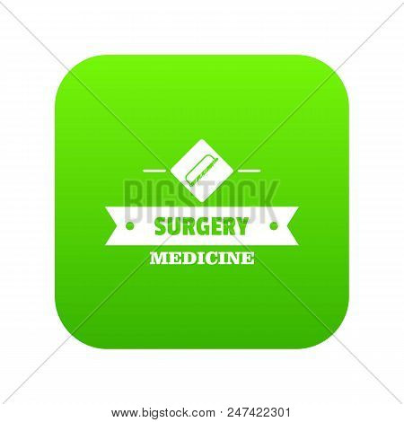 Surgery Medicine Icon Green Vector Isolated On White Background