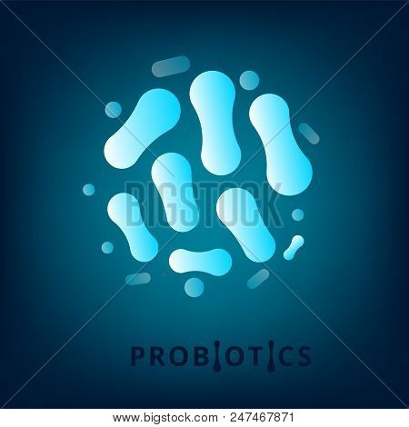 Probiotics Bacterias. Therapeutic Bacteria Organisms. Healthy Nutrition Ingredien With Lettering. Bi