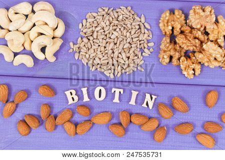 Inscription Biotin With Nutritious Products Containing Vitamins And Dietary Fiber, Natural Sources O