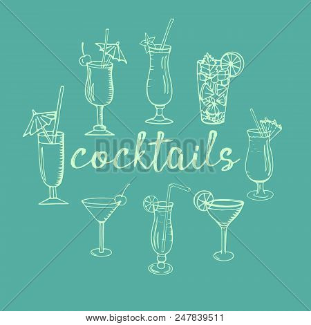 Set Of Cocktails And  Drinks  Hand Drawn Illustration.  Elements For The Graphic Design Of The Menu 