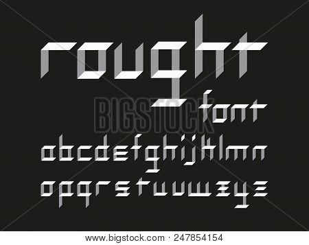 Rought Lowercase Font. Vector Alphabet Letters. Typeface Design.