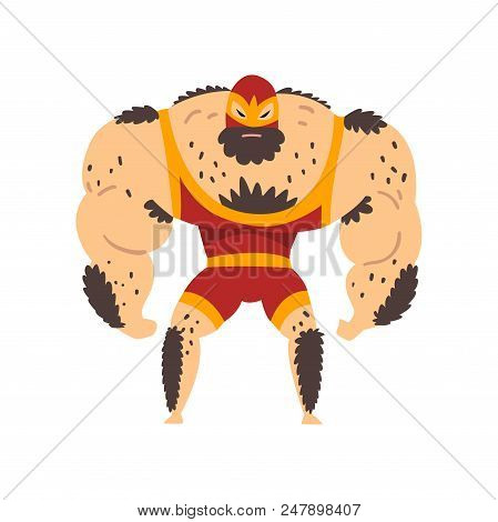 Powerful Wrestler Character, Professional Fighter Of Sports Show Vector Illustration Isolated On A W