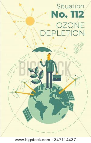 Ecological Illustration. Depletion Of The Ozone Layer. Ozone Hole. Man With An Umbrella Covers Plane