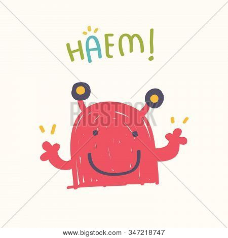 Cute Monster Cartoon Vector For Babies, Illustration, Haem! Is Mean Boo