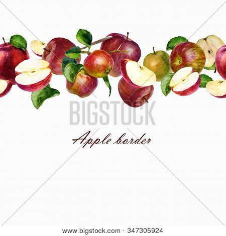Watercolor Illustration, Border. Apples Of Different Colors, In Different Corners. Halves And Slices