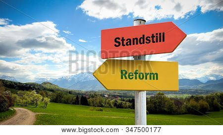 Street Sign The Direction Way To Reform Versus Standstill
