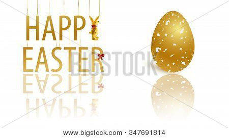 Holiday Banner Happy Easter. Easter Golden Bunny With A Red Bow On Neck. Gold Egg Is Reflected. Fest