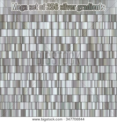 Mega Set Consisting Of Collection 256 Silver Gradients. Metallic Texture. Shiny Background. Eps 10