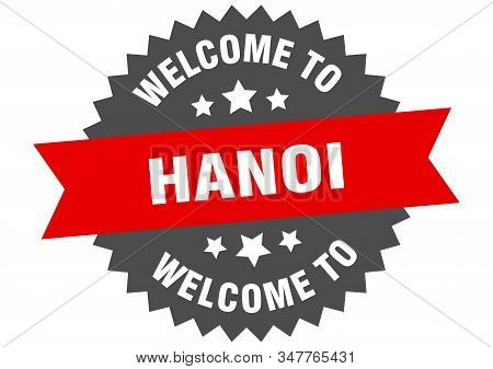 Hanoi Sign. Welcome To Hanoi Red Sticker