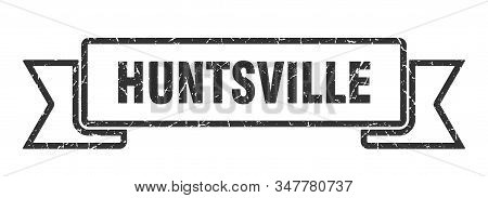 Huntsville Ribbon. Black Huntsville Grunge Band Sign