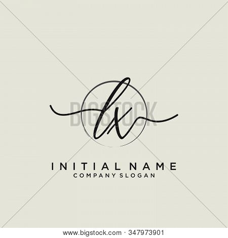 Lx Initial Handwriting Logo With Circle Template Vector.