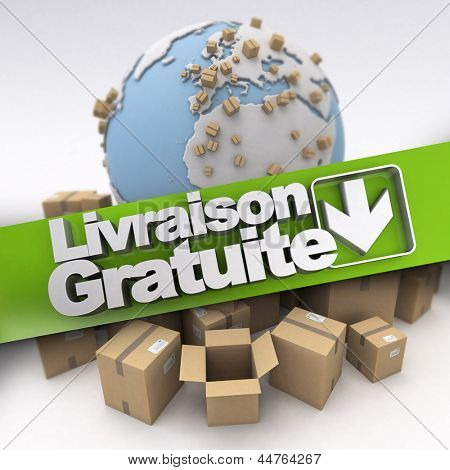 Rendering 3D di un concetto consegna gratuita firmare in francese: Livraison gratuite, con la terra e pack