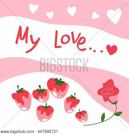 Greeting Card For Valentine Day With Strawberries