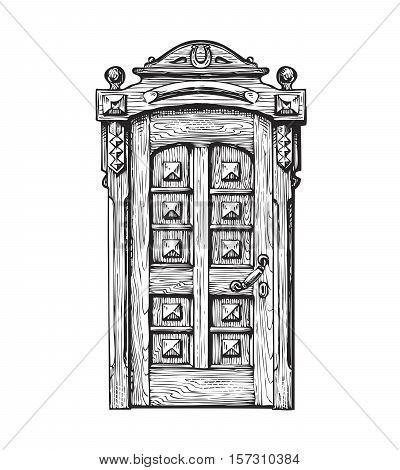 Hand drawn vintage door. Sketch vector illustration isolated on white background