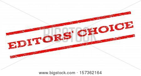 Editors' Choice watermark stamp. Text tag between parallel lines with grunge design style. Rubber seal stamp with dirty texture. Vector red color ink imprint on a white background.