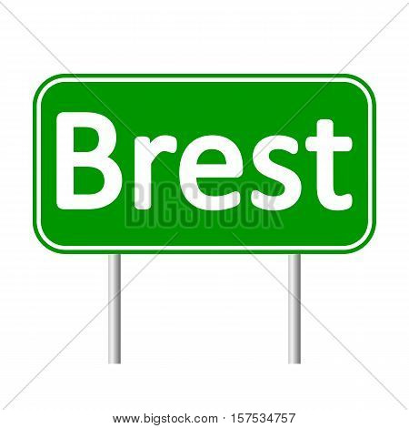 Brest road sign isolated on white background.