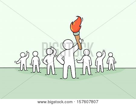 Sketch of working little people and leader with torch. Doodle cute concept about teamwork about power. Hand drawn cartoon vector illustration for business design.