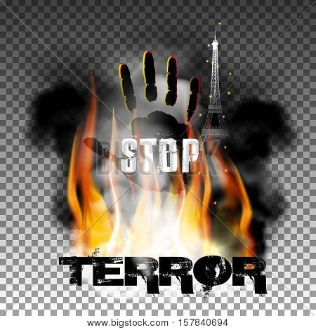 Inscription stop terror against a background of fire smoke with the hand and the Eiffel Tower. Isolated objects can be used with any text or image. The Eiffel Tower is made independently brush tool.
