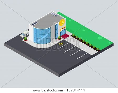 Bank isometric building. Modern Bank with parking and Cash-in-transit truck. Flat isometric icon. Welcome to bank. Vector illustration
