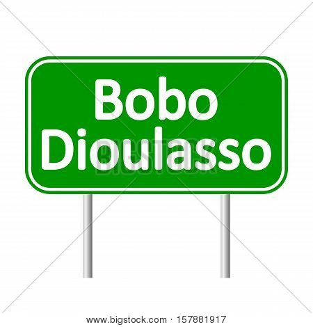 Bobo Dioulasso road sign isolated on white background.