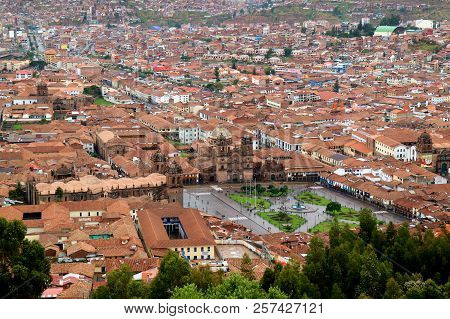 The Iglesia De La Compania De Jesus Church On The Plaza De Armas Square View From Sacsayhuaman Citad