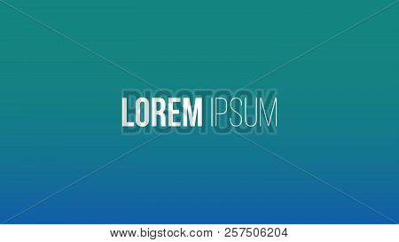 Abstract Green And Blue Gradient Background. Vector Illustration. Ecology Concept For Your Graphic D