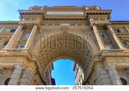Triumphal Arch In Piazza Della Republica Florence, Italy. Arch Inscription Says 
