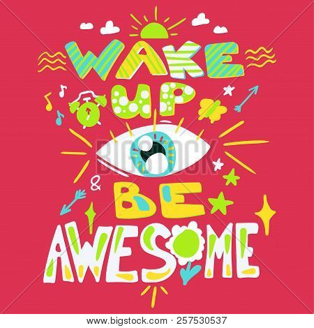 Success Secret - Wake Up And Be Awesome. Motivational And Ispirational Poster, Greeting Card And Ban
