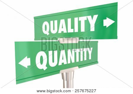 Quality Vs Quantity Choices 2 Two Way Road Signs 3d Illustration