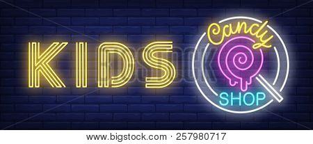 Kids Candy Shop Neon Sign. Lollypop On Brick Wall Background. Vector Illustration In Neon Style For 