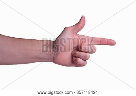 Hand Of European Man Shows The Finger Gun Sigh On Isolated White Background