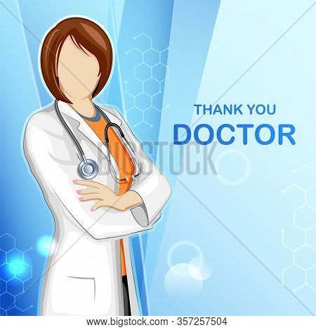 Illustration Of Healthcare And Medical Background Showing Gratitude And Saying Thank You Doctor For 