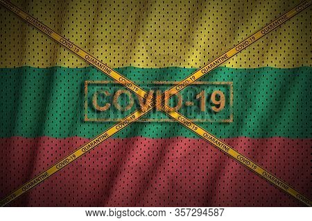Lithuania Flag And Covid-19 Stamp With Orange Quarantine Border Tape Cross. Coronavirus Or 2019-ncov