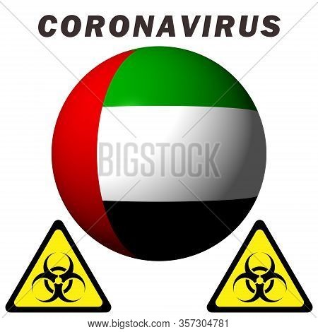 Coronavirus Hazard Sign On United Arab Emitares Flag On White Background