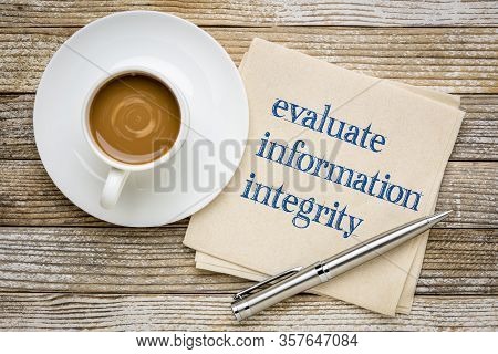 Evaluate Information Integrity Reminder - Handwriting On A Napkin With A Cup Of Coffee, Information 