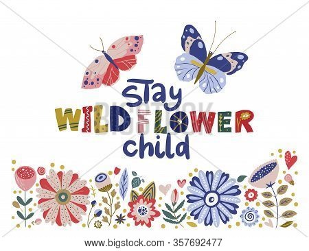 Floral Color Vector Lettering Card In A Flat Style. Ornate Flower Illustration With Hand Drawn Calli