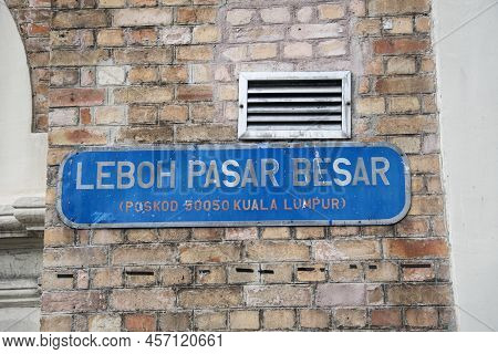 Kuala Lumpur, Malaysia - Jun 9, 2022: Road Sign Of Lebuh Pasar Besar (market Street).  It Is A Minor