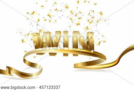 Celebration Of Win On Falling Down Confetti Background. Winning Vector Illustration.