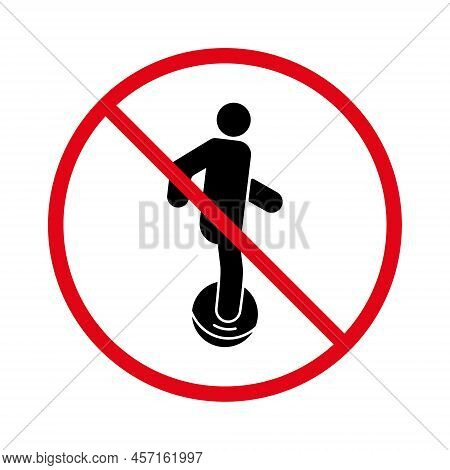 Electric Unicycle Ban Black Silhouette Icon. Forbidden Man On Monocycle Pictogram. Electro Power Bat