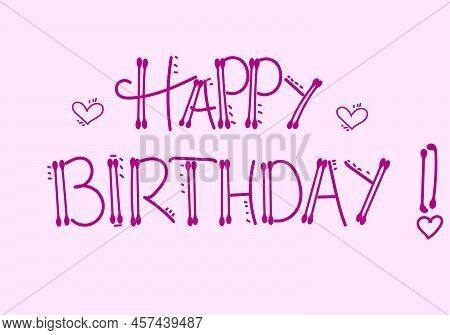 Typography Text Happy Birthday Vector Design Of Illustration