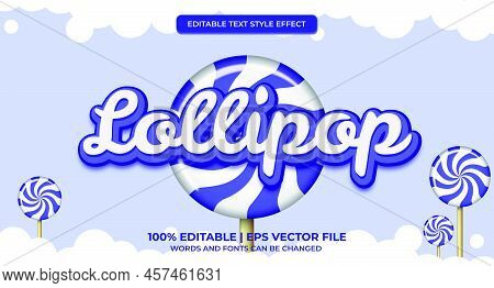 Editable Text Effect - Sweet Lollipop Style. Lollipop Editable Text Effect In Modern Trend Style. Pr