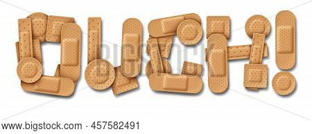 Ouch Lettering Bandage And Adhesive First Aid Bandages Group Concept As A Medical Injury Treatment A