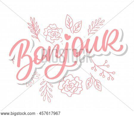 Bonjour Paris Phrase Vector Lettering Calligraphy Brush Chalkboard