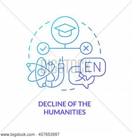 Decline Of Humanities Blue Gradient Concept Icon. Impractical Discipline. Issue In Higher Education 