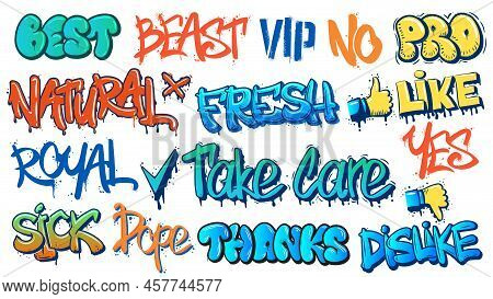 Graffiti Tags. Fresh, Best And Dope Street Art Text Signs. Spray Paint Typography, Like And Dislike 